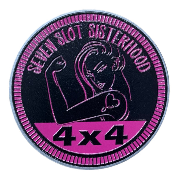 Badge - Seven Slot Sisterhood (Multiple Colors Available)