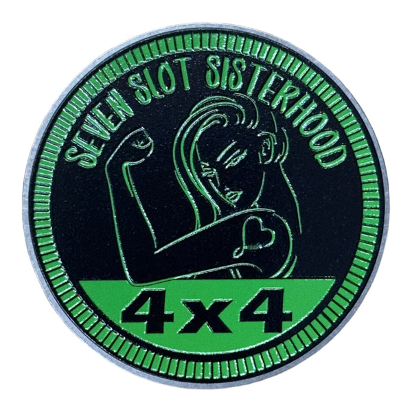 Badge - Seven Slot Sisterhood (Multiple Colors Available)
