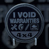 Custom4x4Badge - I Void Warranties