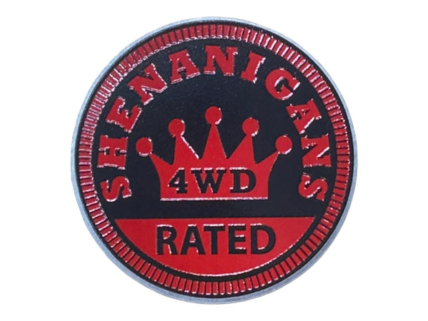 Badge - Shenanigans (Multiple Colors Available)