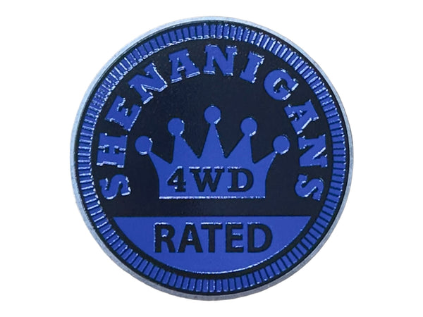 Badge - Shenanigans (Multiple Colors Available)