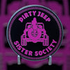 Badge - Dirty Jeep Sister Society (Multiple Colors Available)