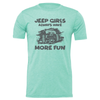 Jeep Girls - Shirt, Tank Top, Long Sleeve or Hoodie - Available in Multiple Colors