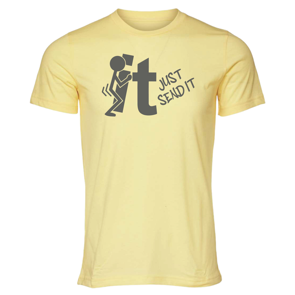 Send it - Shirt, Tank Top, Long Sleeve or Hoodie - Available in Multiple Colors