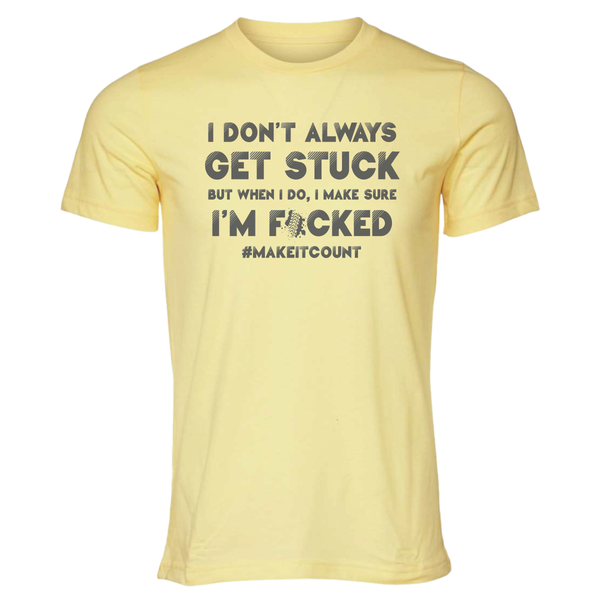 Make It Count - Shirt, Tank Top, Long Sleeve or Hoodie - Available in Multiple Colors