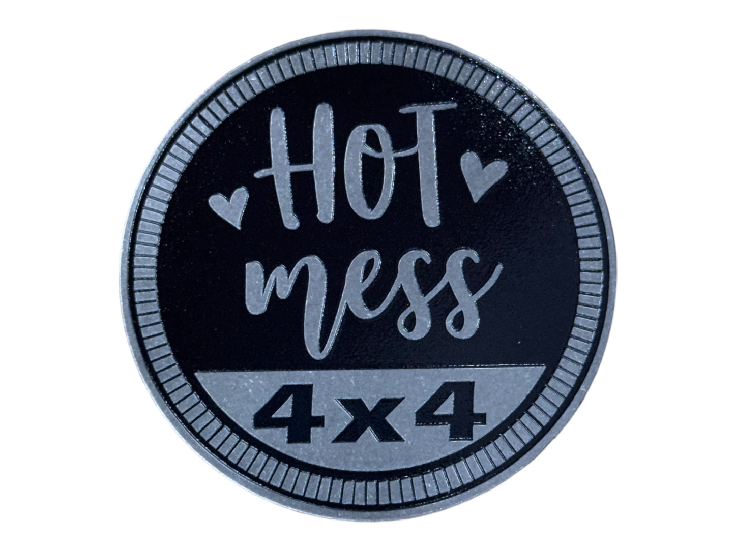 Badge - Hot Mess