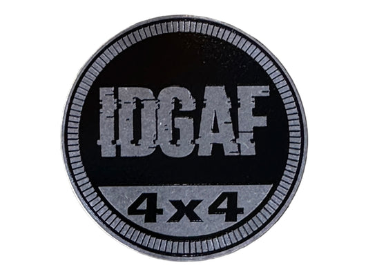Badge - IDGAF