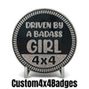 Driven By a Badass Girl 4x4 Badge