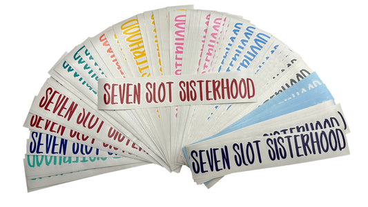 Seven Slot Sisterhood Side Banner (LIMIT ONE PER ORDER)