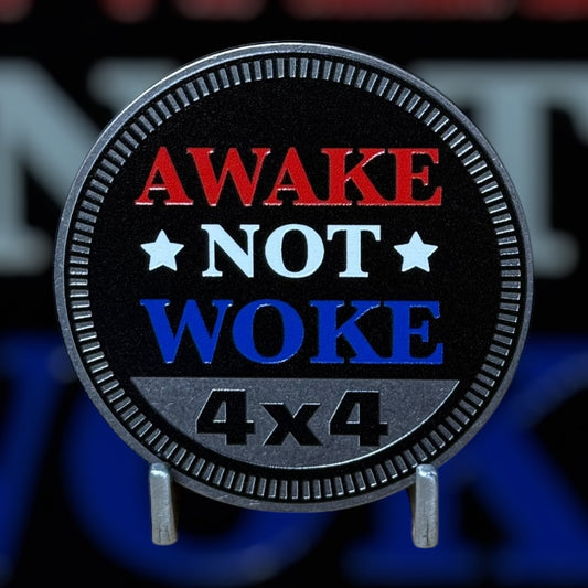 Custom4x4Badge - Awake NOT Woke