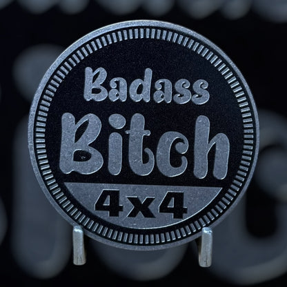 Custom4x4Badge - Badass Bitch